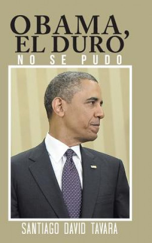 Livre Obama, El duro Santiago David Tavara