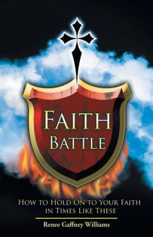 Книга Faith Battle Renee Gaffney Williams