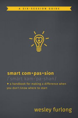 Kniha Smart Compassion Wesley Furlong