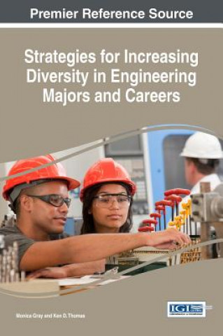 Libro Strategies for Increasing Diversity in Engineering Majors and Careers Monica Gray