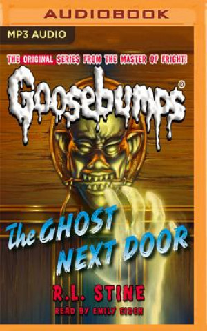 Audio The Ghost Next Door R. L. Stine