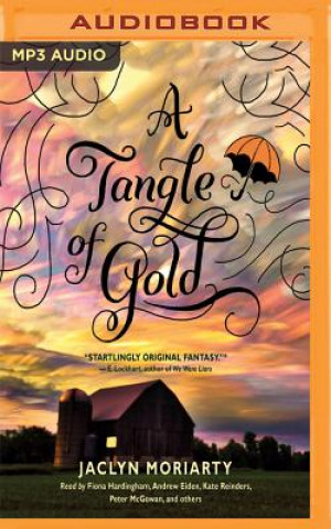 Digital A Tangle of Gold Jaclyn Moriarty