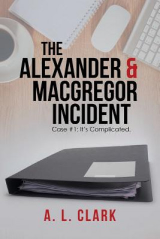 Carte Alexander & MacGregor Incident A. L. Clark