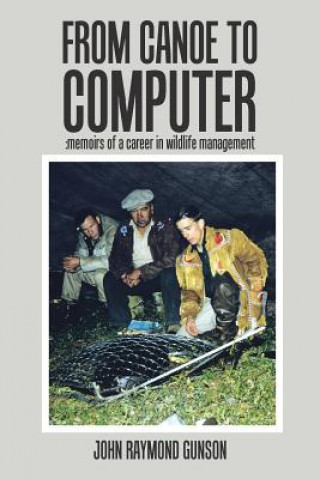 Knjiga From Canoe to Computer John Raymond Gunson