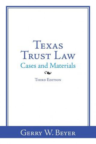Buch Texas Trust Law Gerry W. Beyer