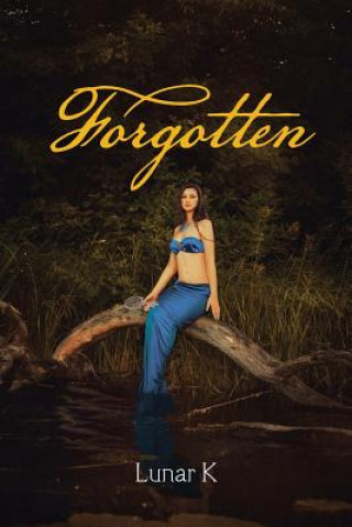 Knjiga Forgotten Karon Galloway