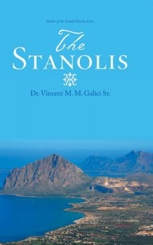Kniha Stanolis Dr Vincent M. M. Galici Sr