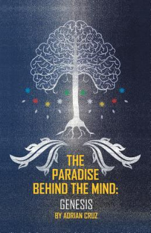 Book Paradise behind the Mind Adrian Cruz