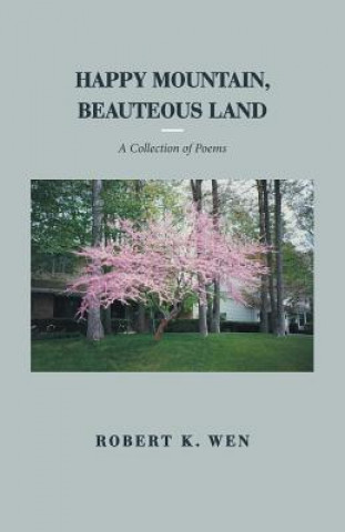 Carte Happy Mountain, Beauteous Land Robert K. Wen