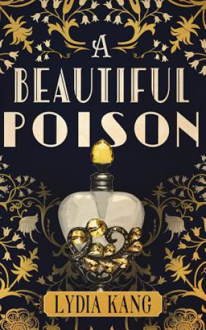 Аудио A Beautiful Poison Lydia Kang