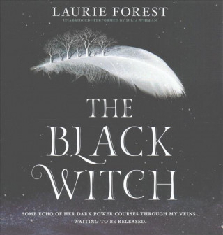 Hanganyagok The Black Witch Laurie Forest