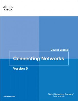 Книга Connecting Networks v6 Course Booklet Cisco Networking Academy