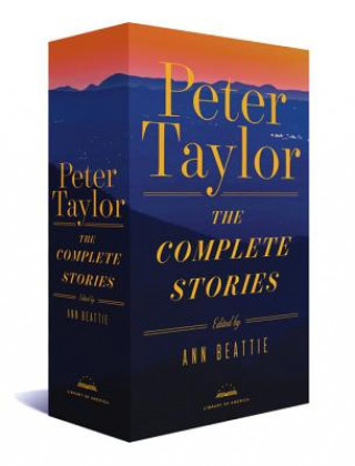 Könyv Peter Taylor: The Complete Stories: A Library of America Boxed Set Peter Taylor