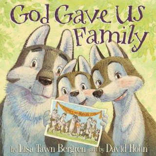 Könyv God Gave Us Family Lisa Tawn Bergren
