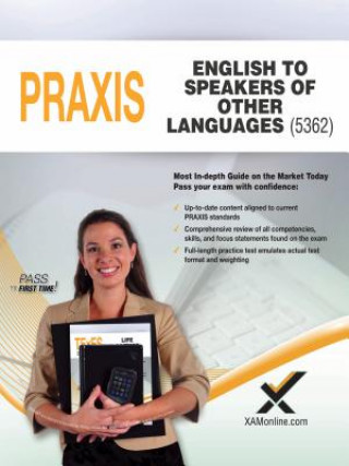 Carte 2017 Praxis English to Speakers of Other Languages (Esol) (5362) Sharon A. Wynne