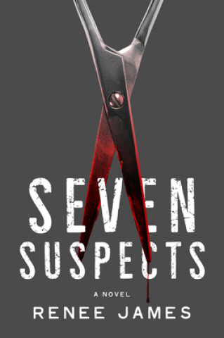 Kniha Seven Suspects Renee James