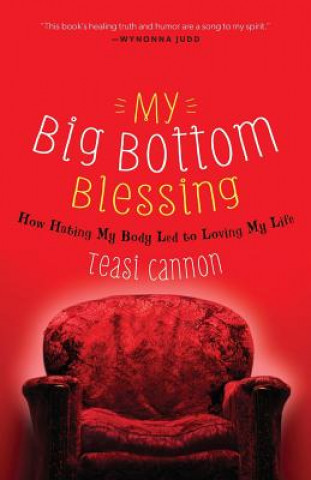 Kniha My Big Bottom Blessing Teasi Cannon