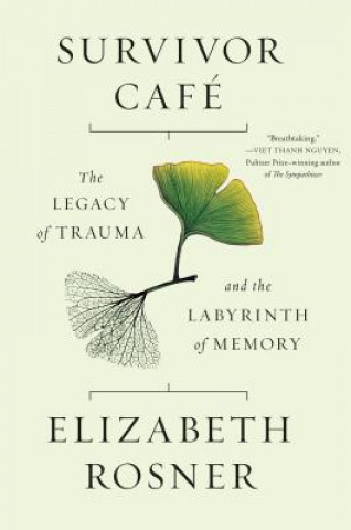 Könyv Survivor Cafe Elizabeth Rosner