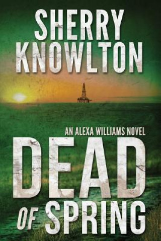 Kniha Dead of Spring Sherry Knowlton