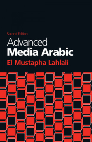 Könyv Advanced Media Arabic El Mustapha Lahlali