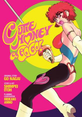 Книга Cutie Honey a Go Go! Anno Hideaki