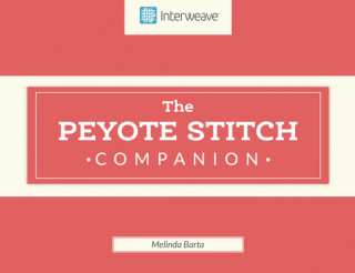 Книга Peyote Stitch Companion Melinda Barta