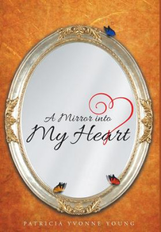 Carte Mirror into My HEART Patricia Yvonne Young