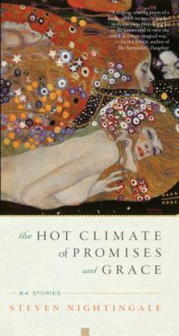 Kniha Hot Climate Of Promises And Grace Steven Nightingale