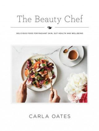Könyv Beauty Chef Carla Oates