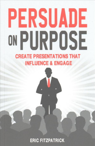 Buch Persuade on Purpose Eric Fitzpatrick
