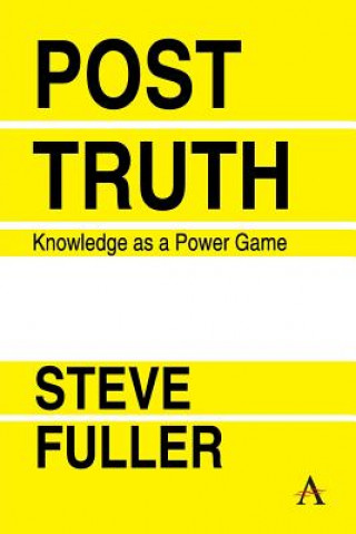 Kniha Post-Truth Steve Fuller