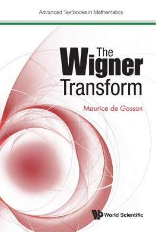 Książka Wigner Transform, The Maurice De Gosson