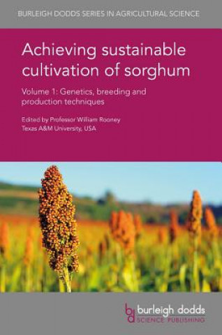 Kniha Achieving Sustainable Cultivation of Sorghum Volume 1 Jeff Dahlberg