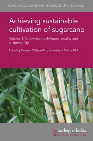 Carte Achieving Sustainable Cultivation of Sugarcane Volume 1 Jean-Claude Autrey