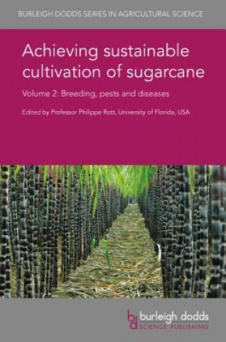 Könyv Achieving Sustainable Cultivation of Sugarcane Volume 2 Jianping Wang