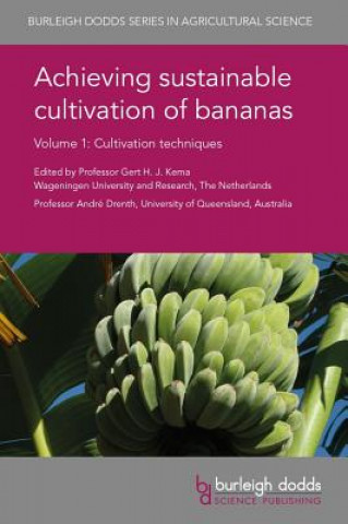 Könyv Achieving Sustainable Cultivation of Bananas Volume 1 Hugo Volkaert