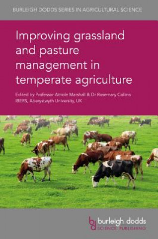 Книга Improving Grassland and Pasture Management in Temperate Agriculture Olivier Huguenin-Elie