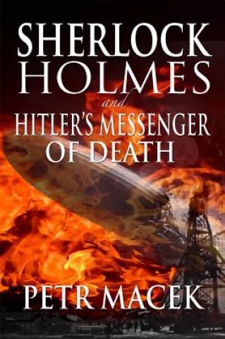 Kniha Sherlock Holmes and Hitler's Messenger of Death Petr Macek