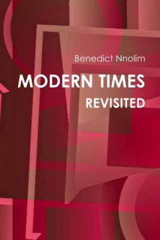 Kniha Modern Times Revisited Benedict Nnolim