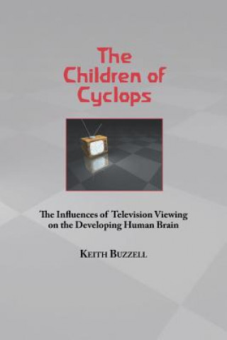 Könyv Children of Cyclops Keith A. Buzzell