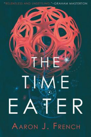 Buch Time Eater Aaron J. French