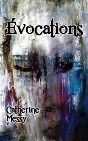 Book Evocations Catherine Messy