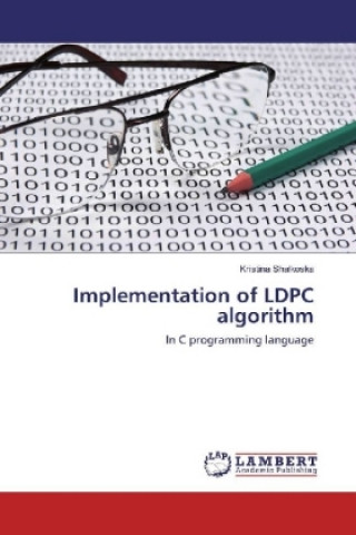 Knjiga Implementation of LDPC algorithm Kristina Shalkoska