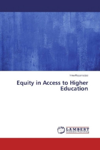 Kniha Equity in Access to Higher Education Irma Kapanadze