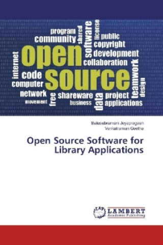 Knjiga Open Source Software for Library Applications Balasubramani Jeyapragash