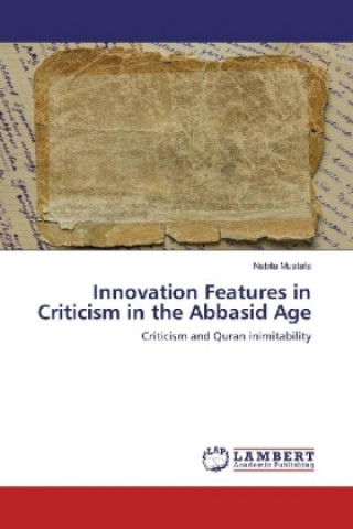 Knjiga Innovation Features in Criticism in the Abbasid Age Nabila Mustafa