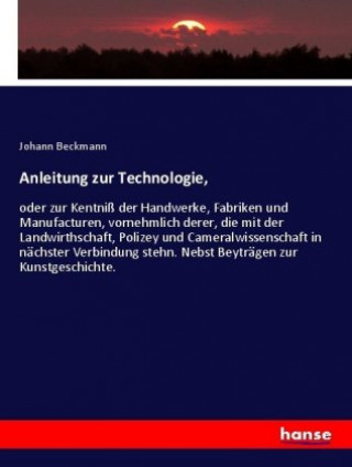 Carte Anleitung zur Technologie, Johann Beckmann