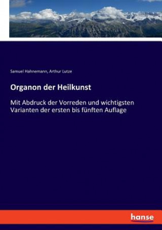 Kniha Organon der Heilkunst Samuel Hahnemann