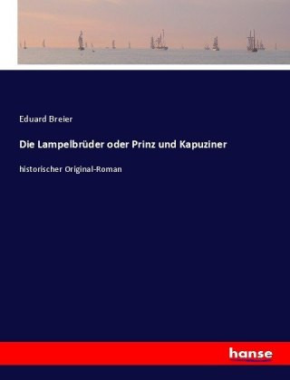 Book Lampelbruder oder Prinz und Kapuziner Eduard Breier