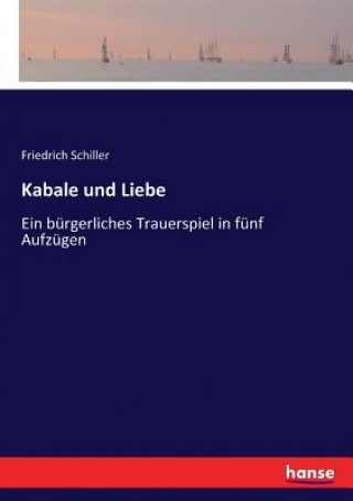 Knjiga Kabale und Liebe Friedrich Schiller